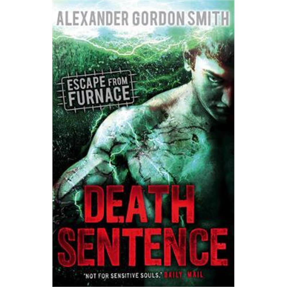 Escape from Furnace 3 (Paperback) - Alexander Gordon Smith